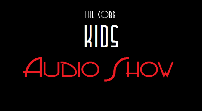 Cobb Kids Audio Show – Episode 5 – Puck’s Farm