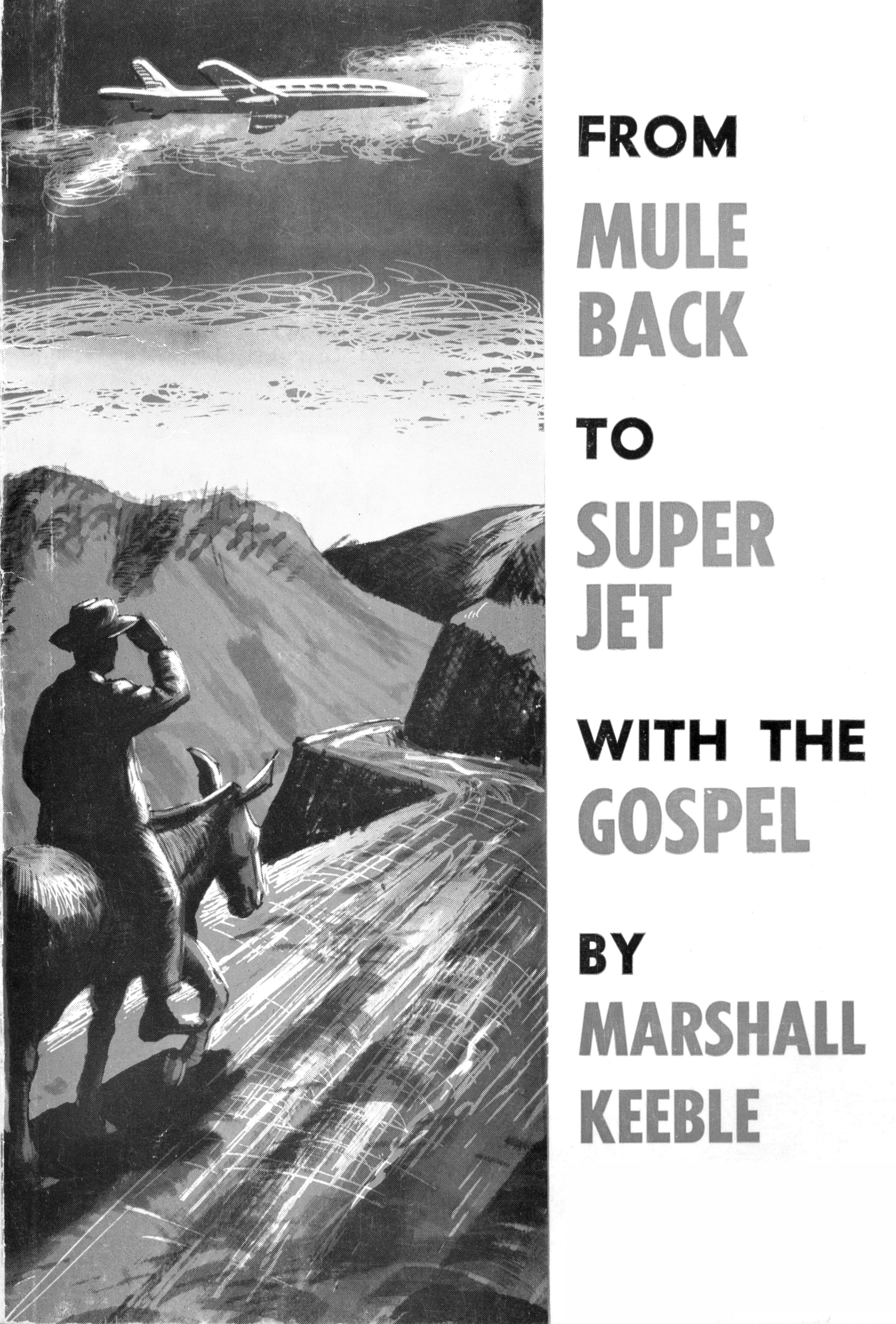 Marshall Keeble – From Mule Back to Super Jet with the Gospel